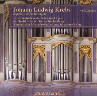the album cover for Krebs / Friedrich / Kammerchor Michaelstein - Complete Works for Organ V: 9