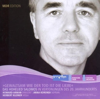 the album cover for Mdr Rundfunkchor / Korondi / Various - Gewaltsam Wie Der Tod Ist Die Liebe