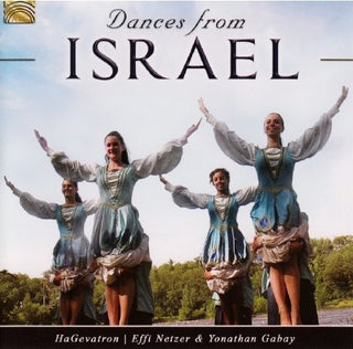 the album cover for Hagevatron / Effi Netzer / Gabay,Yonathan - Dances From Israel