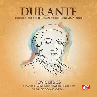 the album cover for Durante - Concerto 5 Organ & Orch A Min (Mod) [Remastered]
