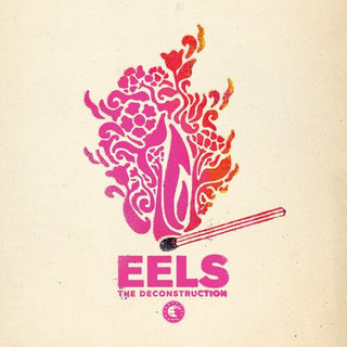 Eels- Deconstruction