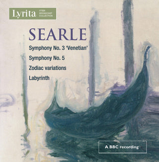 the album cover for Searle / Bbc Symphony Orchestra / Halle Orchestra - Searle: Symphony No 3 "venetian"