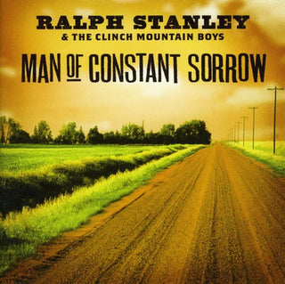 the album cover for Ralph Stanley - Man of Constant Sorrow