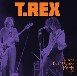 T.Rex- Taverne De L'Olympia Paris 1971