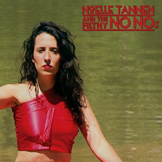 the album cover for Noelle Tannen & The Filthy No Nos - Noelle Tannen & The E [Digipak]