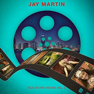 the album cover for Jay Martin - Film Score Visions 2