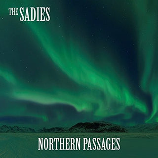 the album cover for The Sadies - Northern Passages