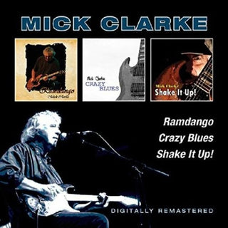 the album cover for Mick Clarke - Ramdango / Crazy Blues / Shake It Up