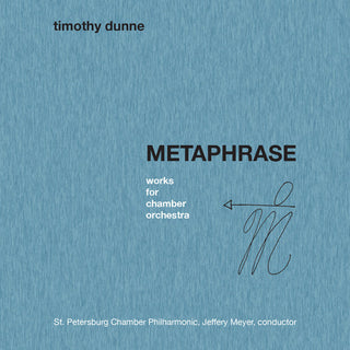 the album cover for Meyer - Timothy Dunne: Metaphrase