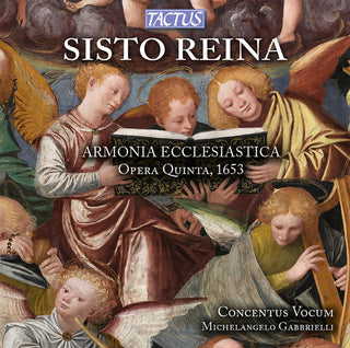 the album cover for Reina / Gabbrielli - Sisto Reina: Armonia Ecclesiastica Opera Quinta 1653
