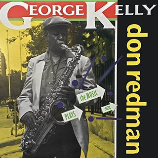 the album cover for George Kelly - Plays The Music Of Don Redman