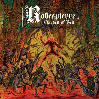 the album cover for Robespierre - Garden Of Hell