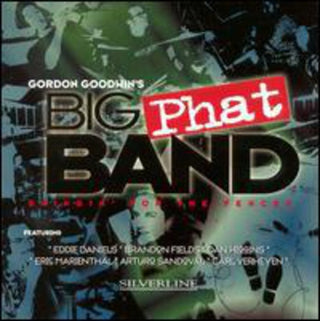 the album cover for Gordon Goodwins Big Phat Band - Swingin' For The Fences