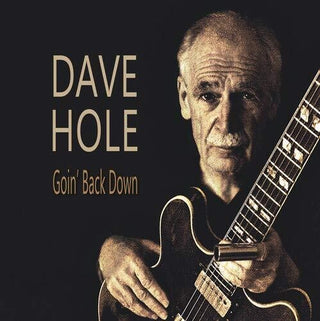 Dave Hole- Goin' Back Down