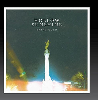 the album cover for Hollow Sunshine - Bring Gold