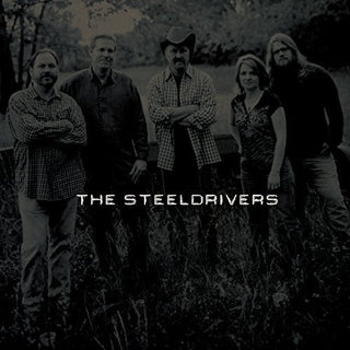 SteelDrivers- The Steeldrivers