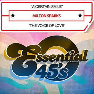 the album cover for Milton Sparks - Certain Smile / the Voice of Love (Digital 45)