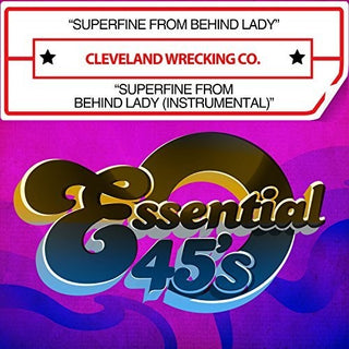 the album cover for Cleveland Wrecking Co. - Superfine From Behind Lady