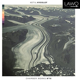 the album cover for Hvoslef / Musicians From Bergen Phil & Grieg - Ketil Hvoslef: Chamber Works No. 3