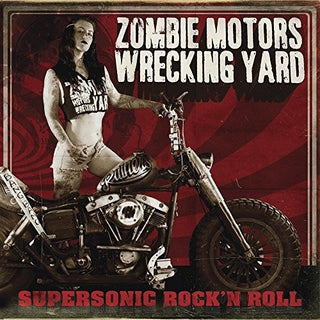 the album cover for Zombie Motors Wrecking Yard - Supersonic Rock N Roll