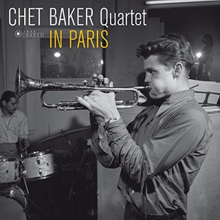 the album cover for Chet Baker - In Paris (Photo Cover By Jean-Pierre Leloir) [180 Gram]