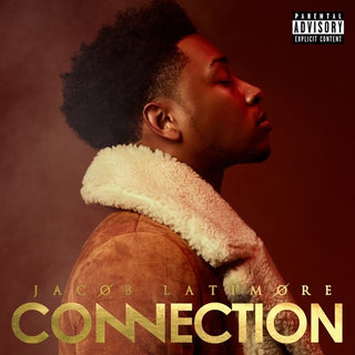 the album cover for Jacob Latimore - Connection [Digipak]