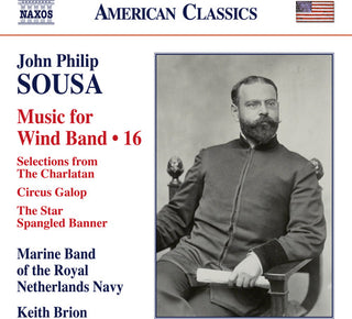 the album cover for Brion - John Philip Sousa: Music for Wind Band, Vol. 16