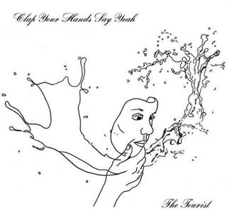 Clap Your Hands Say Yeah- The Tourist