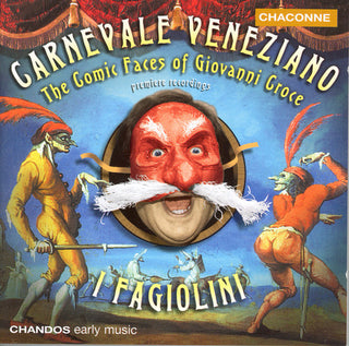 the album cover for G. Croce - Carnevale Venziano: Comic Faces of Giovanni Croce