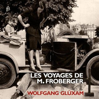 the album cover for Froberger / Gluxam - Les Voyages de M. Froberger