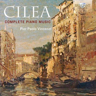 the album cover for Pier Paolo Vincenzi - Francesco Cilea: Complete Piano Music