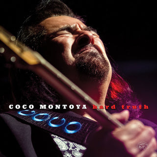 the album cover for Coco Montoya - Hard Truth