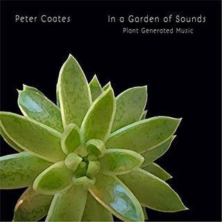 the album cover for Peter Coates - In A Garden Of Sounds