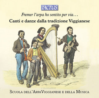 the album cover for Scuola Dellarpa Viggianese E Della Musica - Fremer L'arpa Ho Sentito Per Via