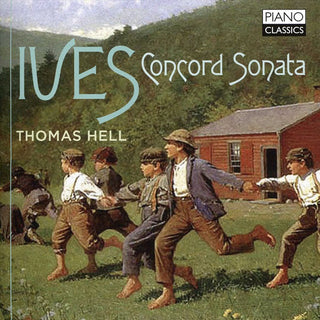 the album cover for Ives / Thomas Hell - Charles Ives: Concord Sonata