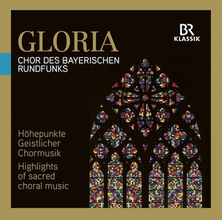 the album cover for Chor Des Bayerischen Rundfunks - Gloria