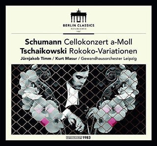 Schumann & Tchaikovsky: Cello Concerto and Rococo Variations