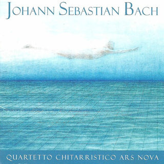 the album cover for Quartetto Chitarristico Ars Nova - Johann Sebastian Bach: Quartetto Chitarristico Ars Nova