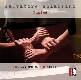 the album cover for Anonymous / J Bach S / Gershwin - Salvatore Sciarrino: Pagine, Elaborazioni da concerto per 4 saxofoni