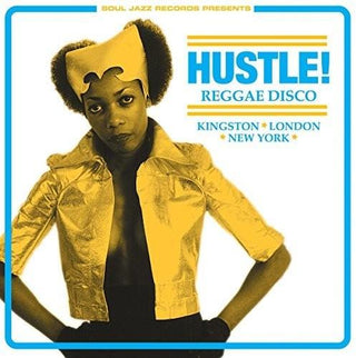 Soul Jazz Records Presents- Hustle Reggae Disco