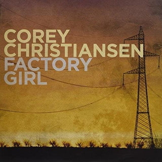 Corey Christiansen- Factory Girl