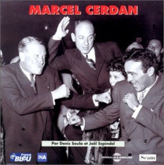 the album cover for Dickson / Marchand / Rouff / Zardi - Marcel Cerdan Archives Et Temoignages