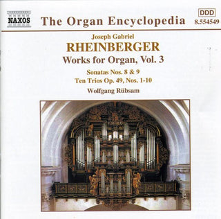 the album cover for J. RHEINBERGER - Works for Organ 3