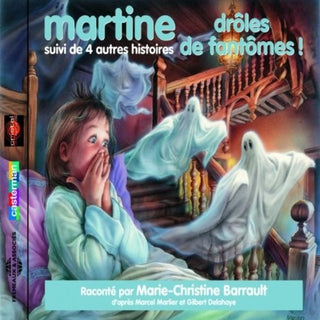the album cover for Marlier / Delahaye / Barrault - Martine: Droles De Fantomes