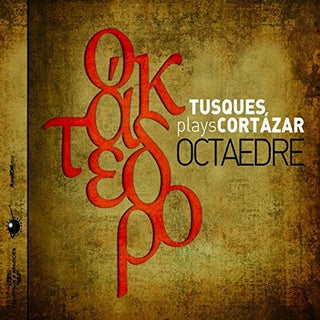 the album cover for Francois Tusques Plays Cortazar - Octaedre