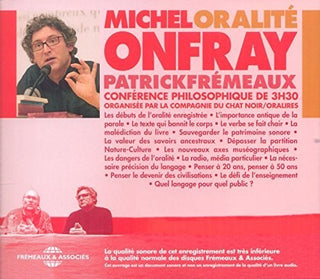 the album cover for Onfray / Fremeaux - Oralite, Conference Philosophique