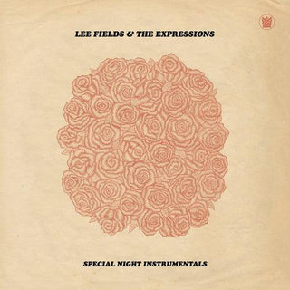 Lee Fields & Expressions- Special Night Instrumentals