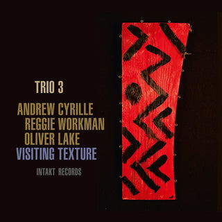 the album cover for Ornette Coleman / Cyrille,Andrew / Trio 3 / Oliver - Visiting Texture