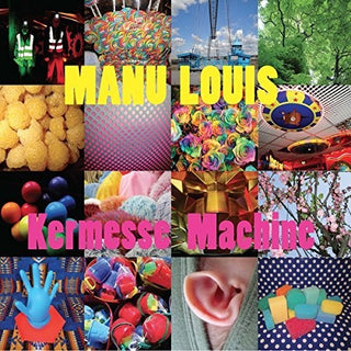 the album cover for Manu Louis / Klenes,Sarah / Lecollaire,Yann - Kermesse Machine
