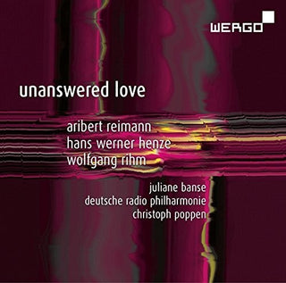 the album cover for Deutsche Radio Philharmonie SaarbrÃ¼cken Kaiserslautern - Unanswered Love